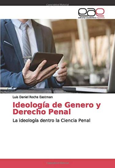 Ideología de Genero y Derecho Penal