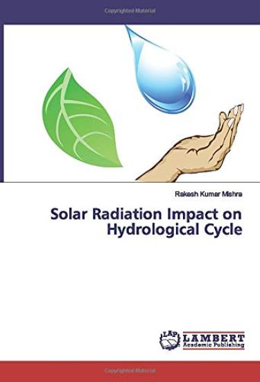 Solar Radiation Impact on Hydrological Cycle