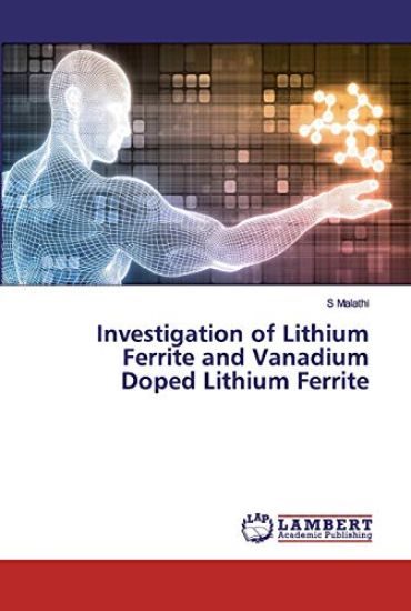 Investigation of Lithium Ferrite and Vanadium Doped Lithium Ferrite