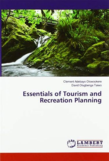 Essentials of Tourism and Recreation Planning