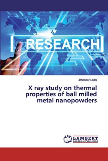 X ray study on thermal properties of ball milled metal nanopowders
