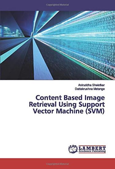 Content Based Image Retrieval Using Support Vector Machine (SVM)