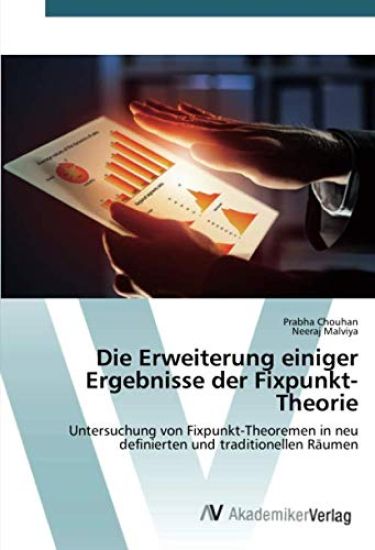 Die Erweiterung einiger Ergebnisse der Fixpunkt-Theorie