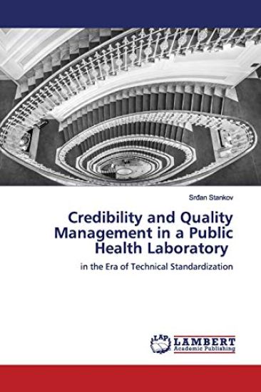 Credibility and Quality Management in a Public Health Laboratory