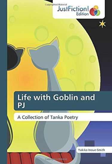 Life with Goblin and PJ