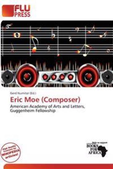 Eric Moe (Composer)