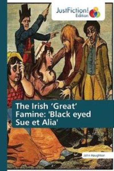 The Irish 'Great' Famine