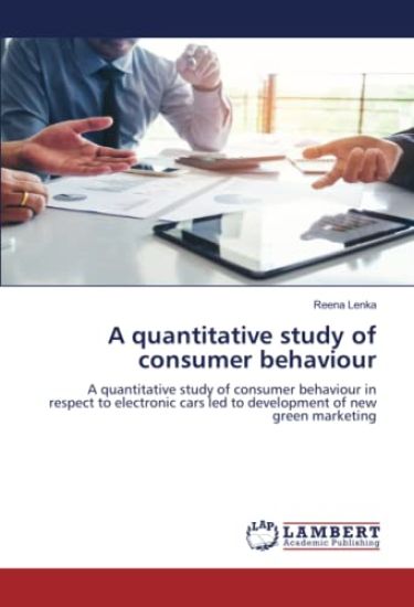 A quantitative study of consumer behaviour