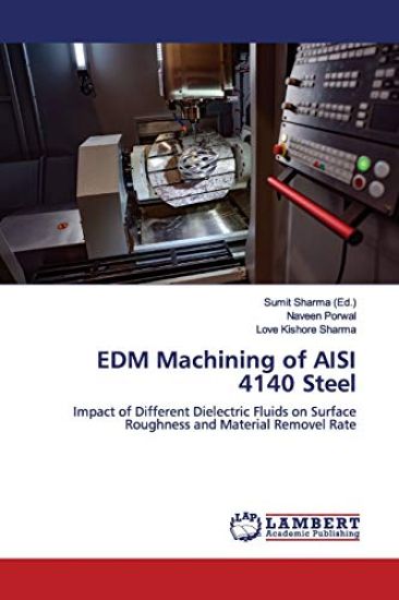 EDM Machining of AISI 4140 Steel