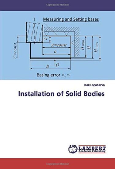 Installation of Solid Bodies