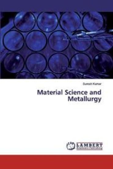 Material Science and Metallurgy