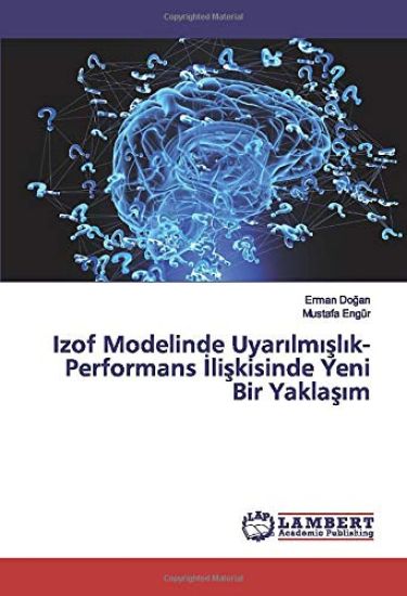 Izof Modelinde Uyar¿lm¿¿l¿k-Performans ¿li¿kisinde Yeni Bir Yakla¿¿m