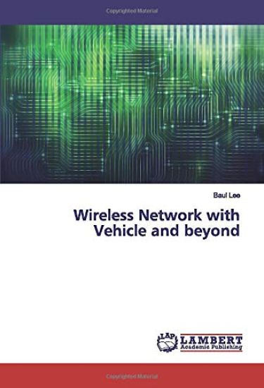 Wireless Network with Vehicle and beyond