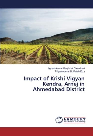 Impact of Krishi Vigyan Kendra, Arnej in Ahmedabad District