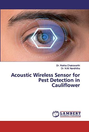 Acoustic Wireless Sensor for Pest Detection in Cauliflower