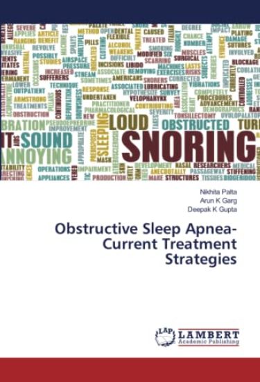 Obstructive Sleep Apnea- Current Treatment Strategies