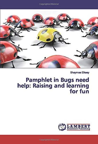 Pamphlet in Bugs need help: Raising and learning for fun