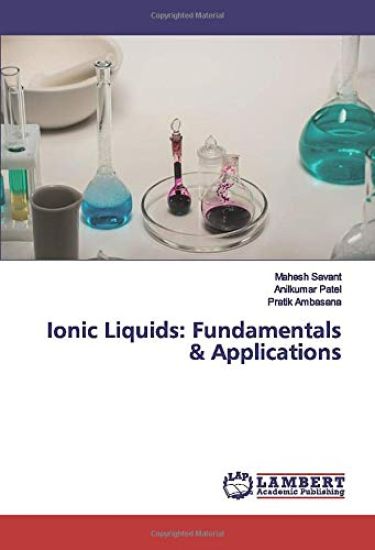 Ionic Liquids: Fundamentals & Applications
