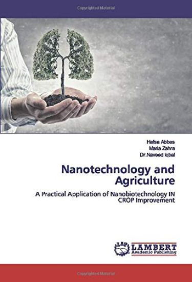 Nanotechnology and Agriculture