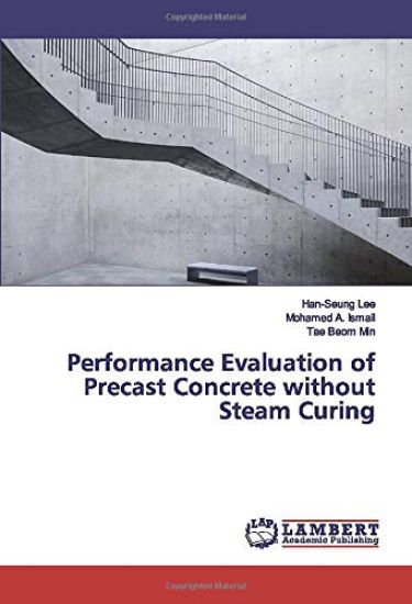 Performance Evaluation of Precast Concrete without Steam Curing