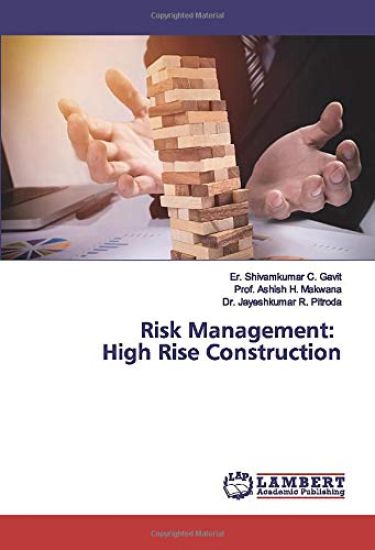 Risk Management: High Rise Construction