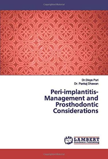 Peri-implantitis- Management and Prosthodontic Considerations