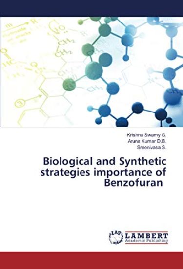 Biological and Synthetic strategies importance of Benzofuran