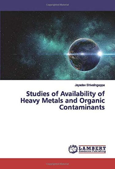 Studies of Availability of Heavy Metals and Organic Contaminants