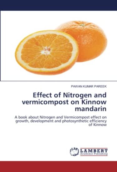 Effect of Nitrogen and vermicompost on Kinnow mandarin