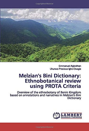 Melzian's Bini Dictionary: Ethnobotanical review using PROTA Criteria