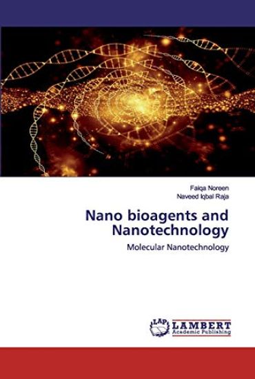 Nano bioagents and Nanotechnology