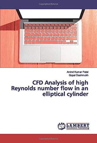 CFD Analysis of high Reynolds number flow in an elliptical cylinder