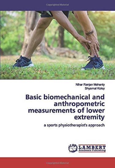 Basic biomechanical and anthropometric measurements of lower extremity