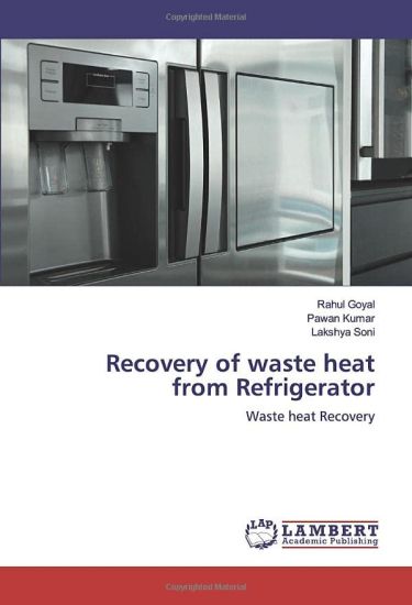 Recovery of waste heat from Refrigerator