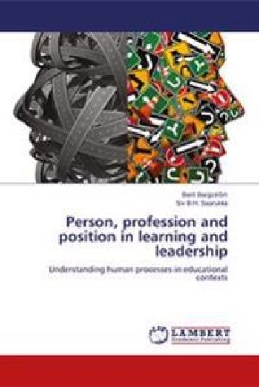 Person, profession and position in learning and leadership