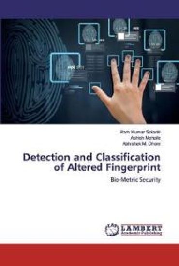 Detection and Classification of Altered Fingerprint