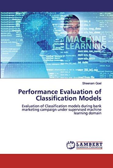 Performance Evaluation of Classification Models
