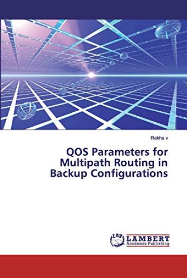 QOS Parameters for Multipath Routing in Backup Configurations