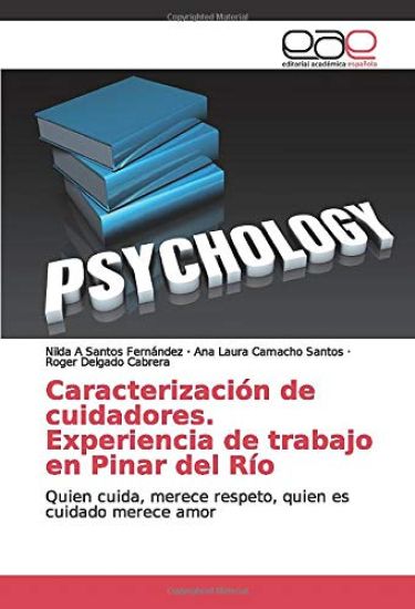 Caracterización de cuidadores. Experiencia de trabajo en Pinar del Río