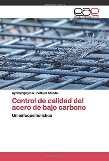 Control de calidad del acero de bajo carbono
