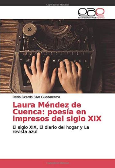 Laura Méndez de Cuenca: poesía en impresos del siglo XIX