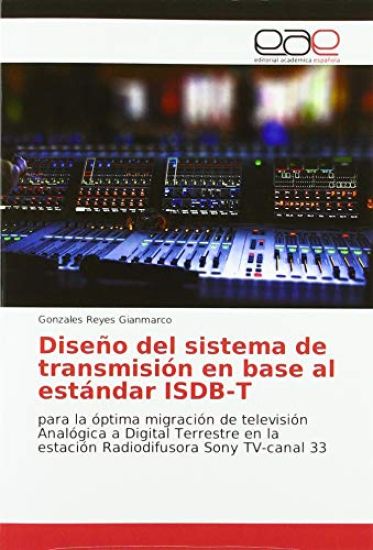 Diseño del sistema de transmisión en base al estándar ISDB-T