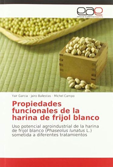 Propiedades funcionales de la harina de frijol blanco