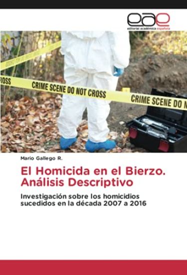 El Homicida en el Bierzo. Análisis Descriptivo
