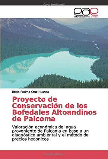 Proyecto de Conservación de los Bofedales Altoandinos de Palcoma