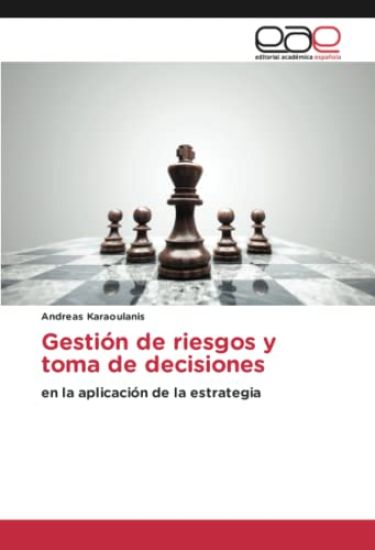 Gestión de riesgos y toma de decisiones