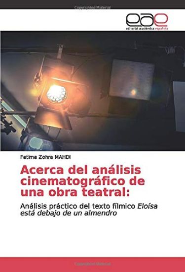 Acerca del análisis cinematográfico de una obra teatral: