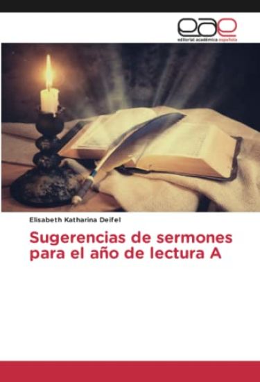 Sugerencias de sermones para el año de lectura A