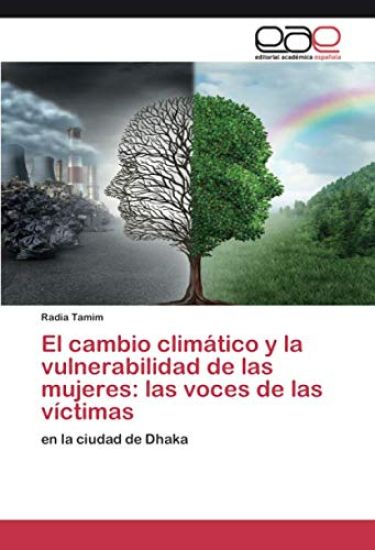 El cambio climático y la vulnerabilidad de las mujeres: las voces de las víctimas
