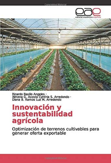 Innovación y sustentabilidad agrícola